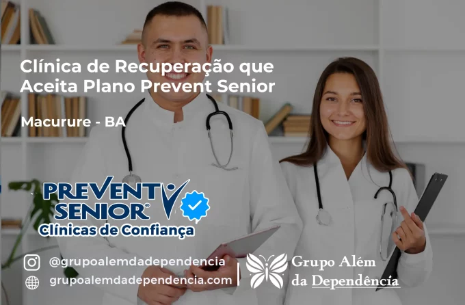 Clínica de Recuperação que Aceita Prevent Senior em Macururé - BA