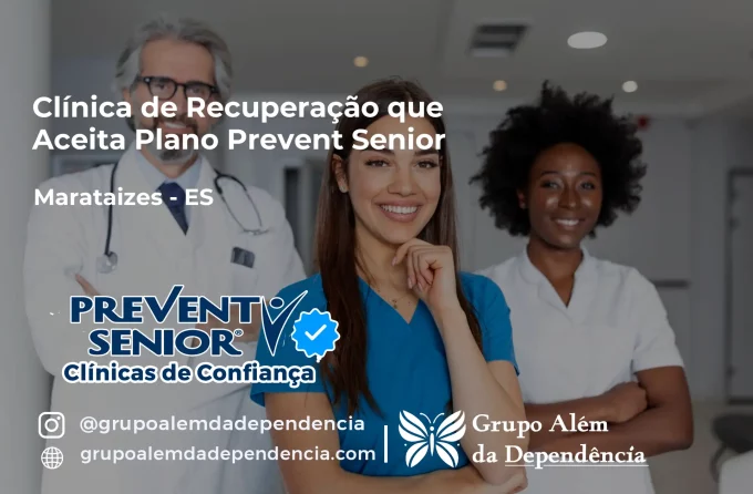 Clínica de Recuperação que Aceita Prevent Senior em Marataízes - ES