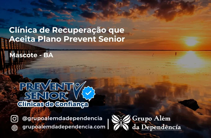 Clínica de Recuperação que Aceita Prevent Senior em Mascote - BA