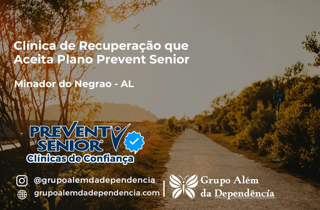 Clínica de Recuperação que Aceita Prevent Senior em Minador do Negrão - AL 1 Clínica de Recuperação que Aceita Prevent Senior em Minador do Negrão - AL