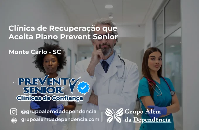Clínica de Recuperação que Aceita Prevent Senior em Monte Carlo - SC