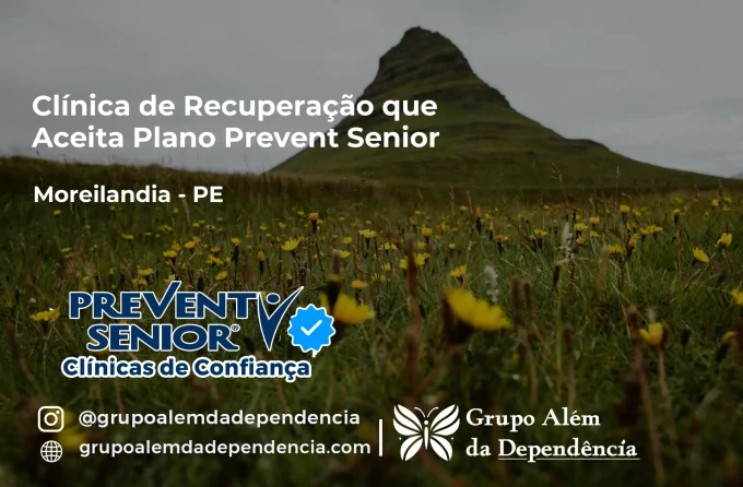 Clínica de Recuperação que Aceita Prevent Senior em Moreilândia - PE