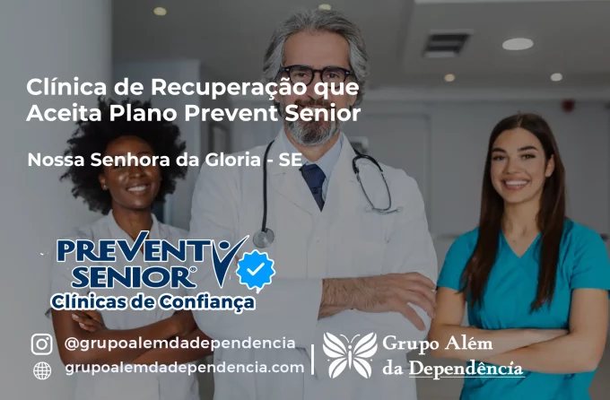 Clínica de Recuperação que Aceita Prevent Senior em Nossa Senhora da Glória - SE