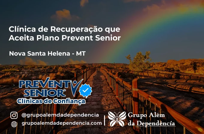 Clínica de Recuperação que Aceita Prevent Senior em Nova Santa Helena - MT