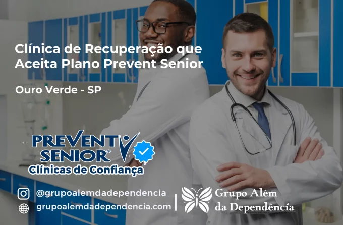 Clínica de Recuperação que Aceita Prevent Senior em Ouro Verde - SP