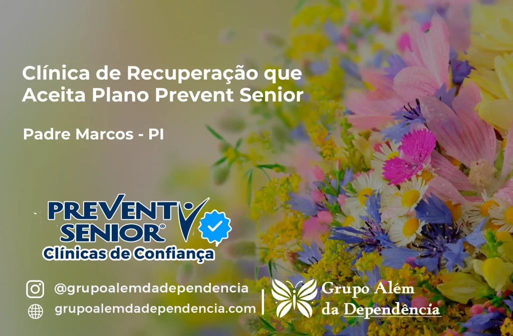 Clínica de Recuperação que Aceita Prevent Senior em Padre Marcos - PI 1 Clínica de Recuperação que Aceita Prevent Senior em Padre Marcos - PI