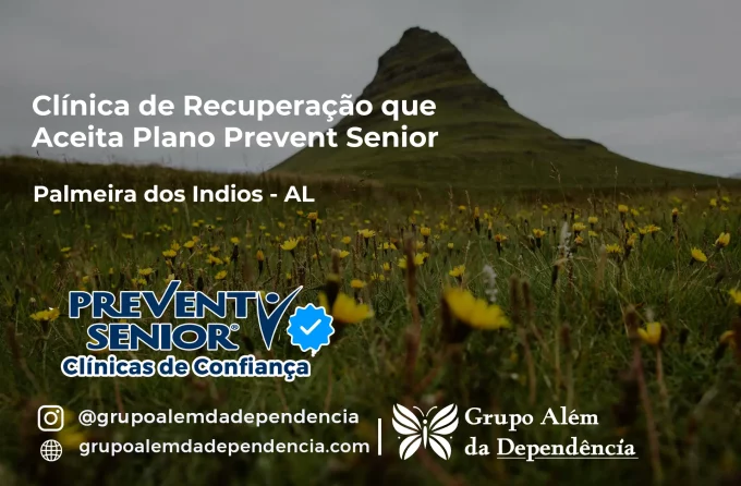 Clínica de Recuperação que Aceita Prevent Senior em Palmeira dos Índios - AL