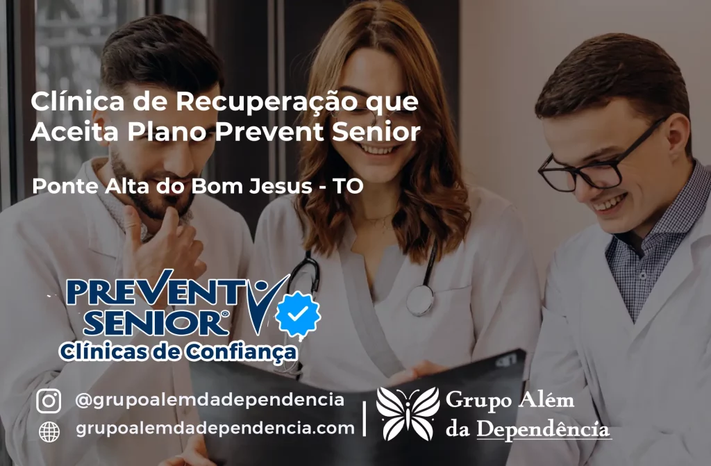 Clínica de Recuperação que Aceita Prevent Senior em Ponte Alta do Bom Jesus - TO 1 Clínica de Recuperação que Aceita Prevent Senior em Ponte Alta do Bom Jesus - TO