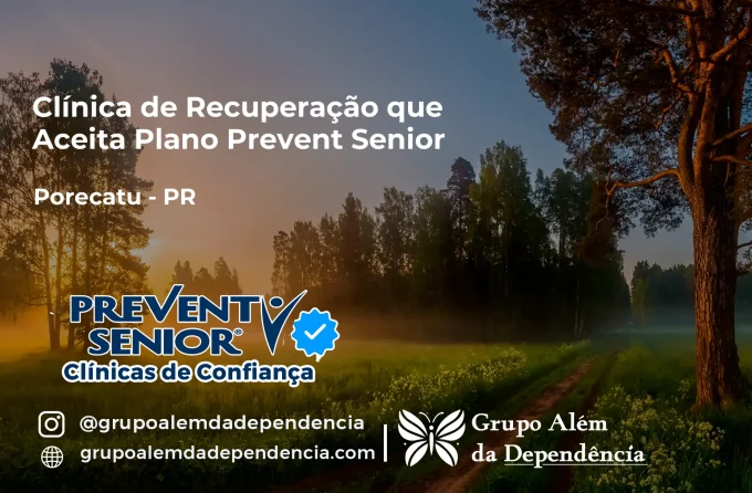 Clínica de Recuperação que Aceita Prevent Senior em Porecatu - PR