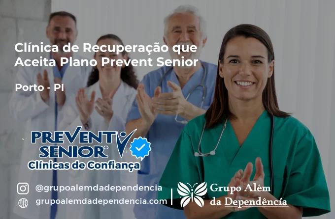 Clínica de Recuperação que Aceita Prevent Senior em Porto - PI