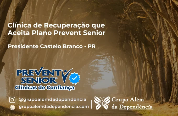 Clínica de Recuperação que Aceita Prevent Senior em Presidente Castelo Branco - PR