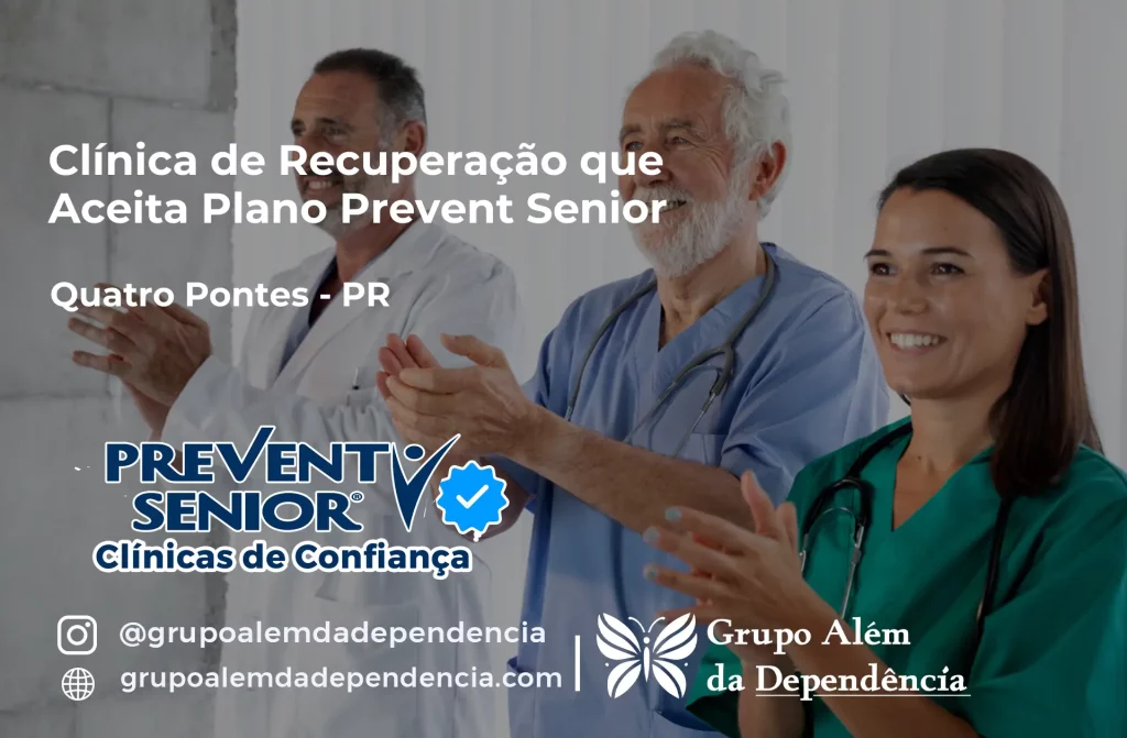 Clínica de Recuperação que Aceita Prevent Senior em Quatro Pontes - PR 1 Clínica de Recuperação que Aceita Prevent Senior em Quatro Pontes - PR