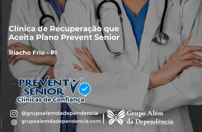 Clínica de Recuperação que Aceita Prevent Senior em Riacho Frio - PI