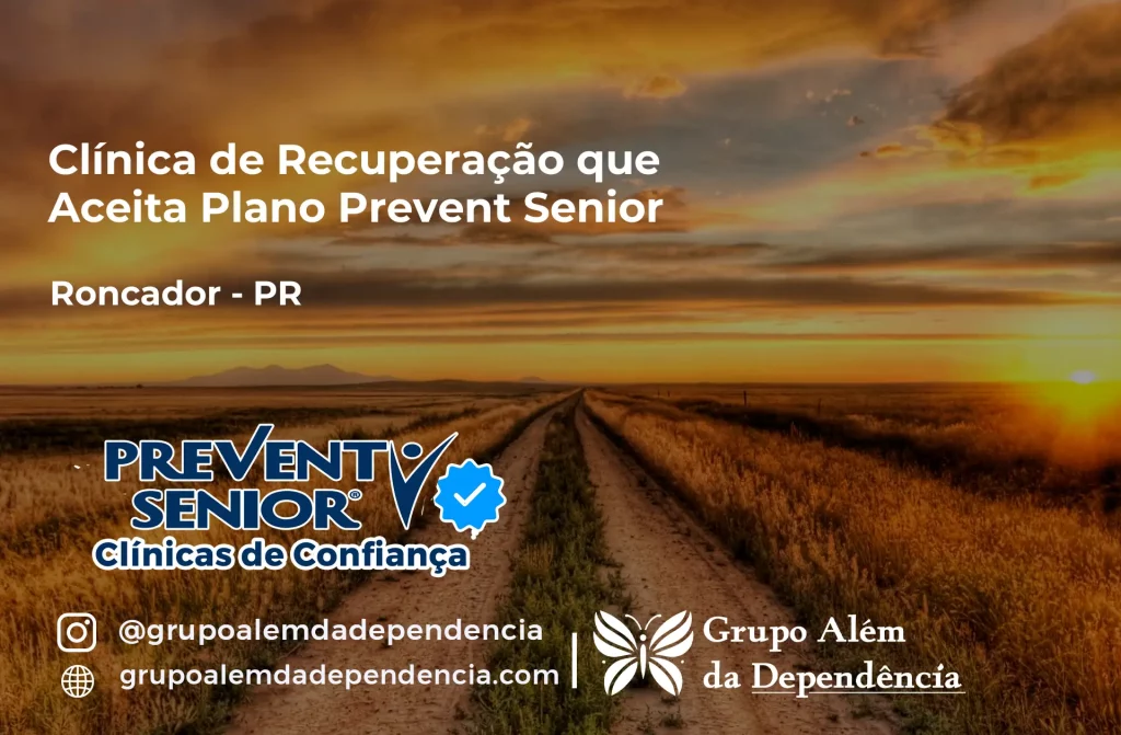 Clínica de Recuperação que Aceita Prevent Senior em Roncador - PR 1 Clínica de Recuperação que Aceita Prevent Senior em Roncador - PR