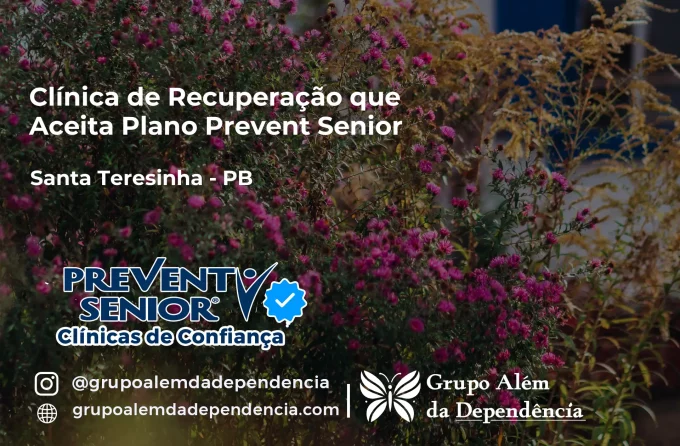 Clínica de Recuperação que Aceita Prevent Senior em Santa Teresinha - PB