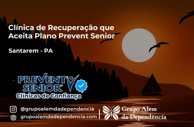 Clínica de Recuperação que Aceita Prevent Senior em Santarém - PA