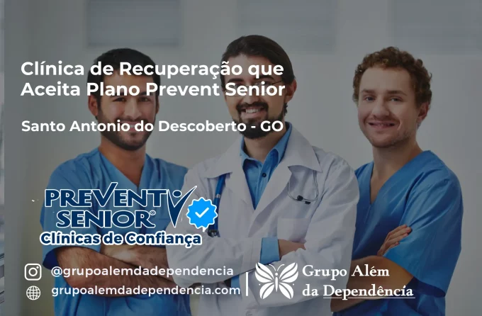 Clínica de Recuperação que Aceita Prevent Senior em Santo Antônio do Descoberto - GO