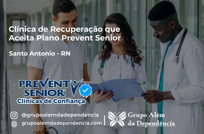 Clínica de Recuperação que Aceita Prevent Senior em Santo Antônio - RN