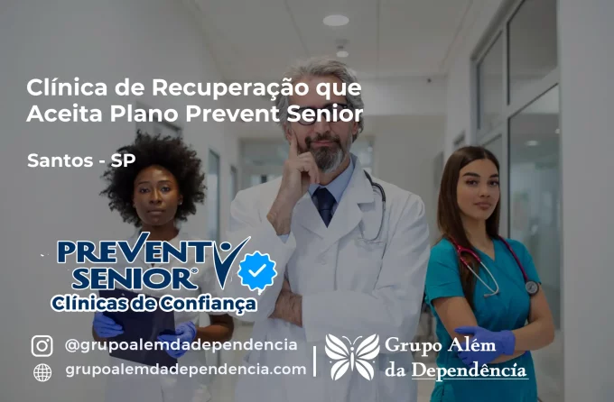 Clínica de Recuperação que Aceita Prevent Senior em Santos - SP