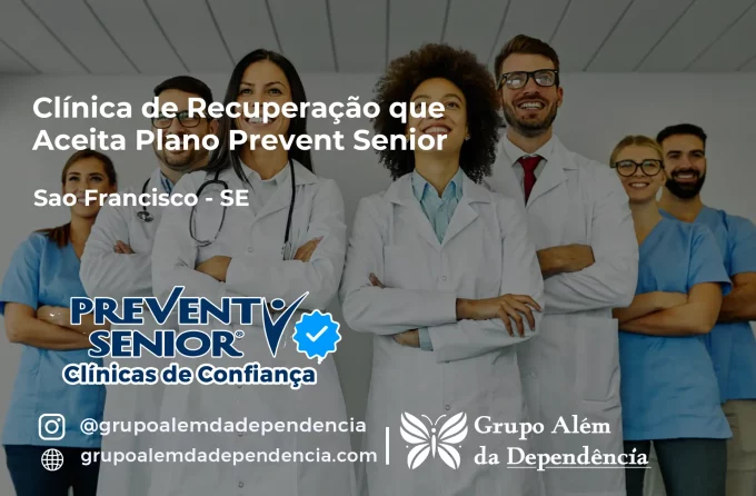 Clínica de Recuperação que Aceita Prevent Senior em São Francisco - SE