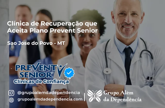 Clínica de Recuperação que Aceita Prevent Senior em São José do Povo - MT