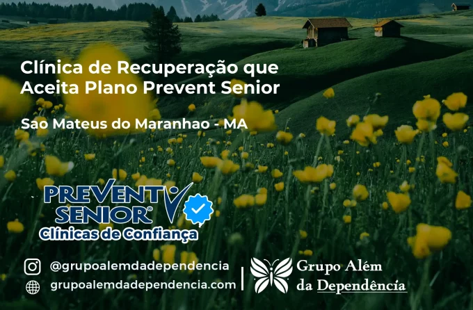 Clínica de Recuperação que Aceita Prevent Senior em São Mateus do Maranhão - MA