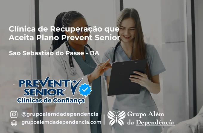 Clínica de Recuperação que Aceita Prevent Senior em São Sebastião do Passé - BA