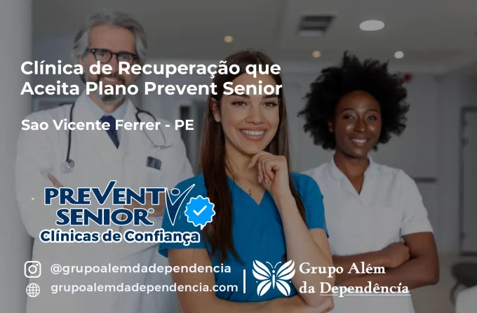 Clínica de Recuperação que Aceita Prevent Senior em São Vicente Férrer - PE