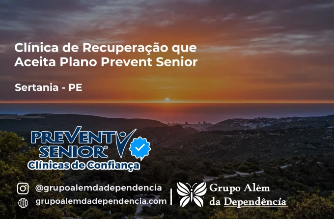 Clínica de Recuperação que Aceita Prevent Senior em Sertânia - PE