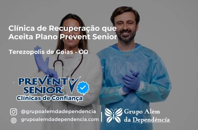 Clínica de Recuperação que Aceita Prevent Senior em Terezópolis de Goiás - GO