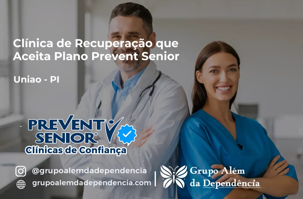 Clínica de Recuperação que Aceita Prevent Senior em União - PI 1 Clínica de Recuperação que Aceita Prevent Senior em União - PI