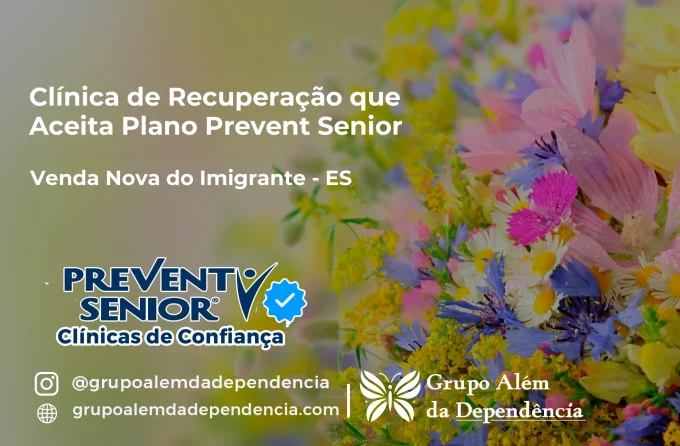 Clínica de Recuperação que Aceita Prevent Senior em Venda Nova do Imigrante - ES