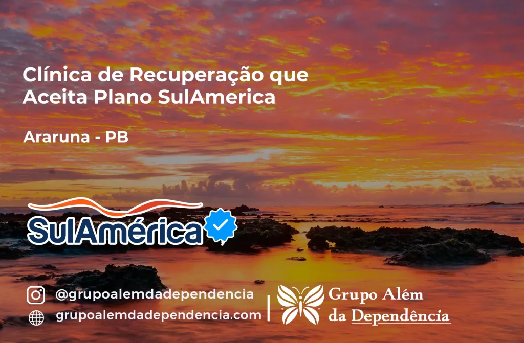 Clínica de Recuperação que Aceita SulAmérica em Araruna -PB 1 Clínica de Recuperação que Aceita SulAmérica em Araruna -PB