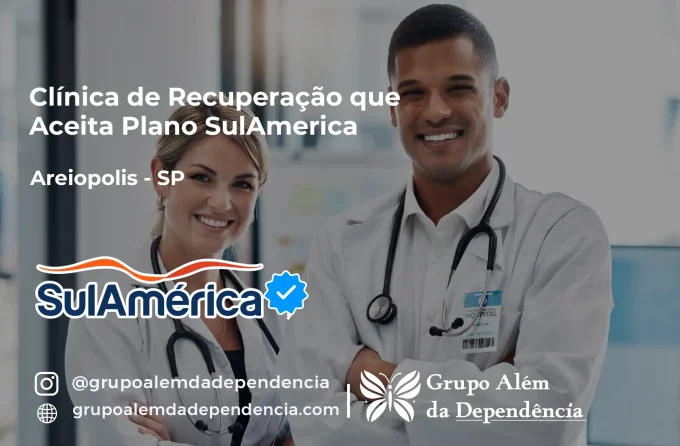 Clínica de Recuperação que Aceita SulAmérica em Areiópolis -SP