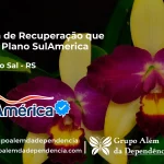 Clínica de Recuperação que Aceita SulAmérica em Arroio do Sal -RS