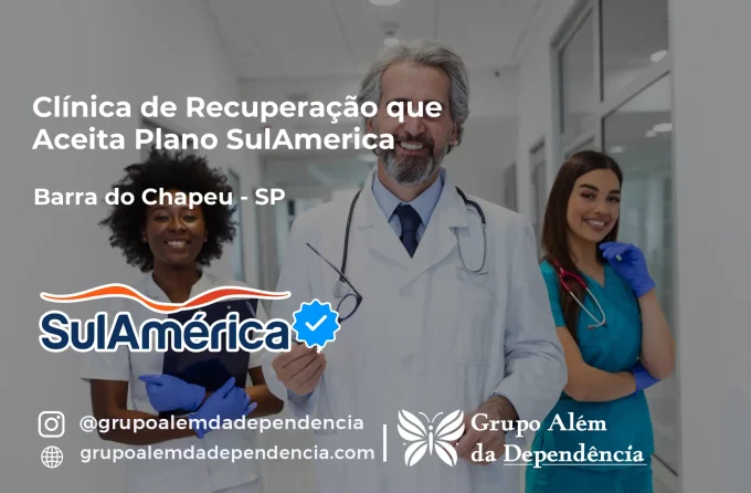 Clínica de Recuperação que Aceita SulAmérica em Barra do Chapéu -SP