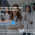 Clínica de Recuperação que Aceita SulAmérica em Cachoeirinha -PE