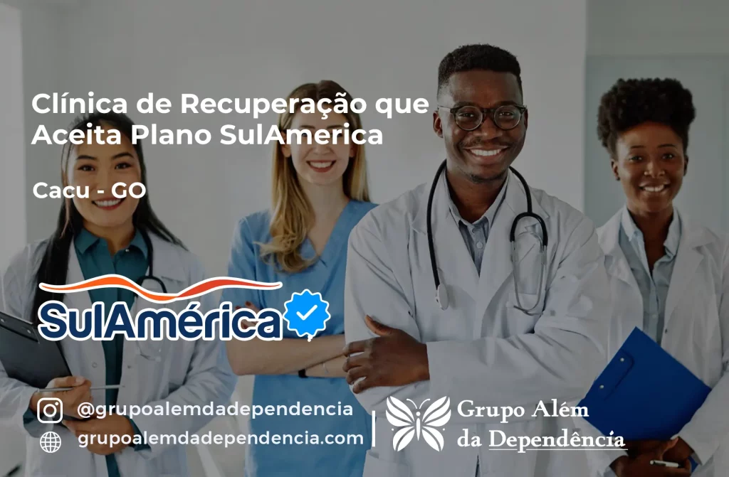 Clínica de Recuperação que Aceita SulAmérica em Caçu -GO 1 Clínica de Recuperação que Aceita SulAmérica em Caçu -GO