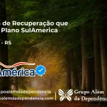 Clínica de Recuperação que Aceita SulAmérica em Charrua -RS