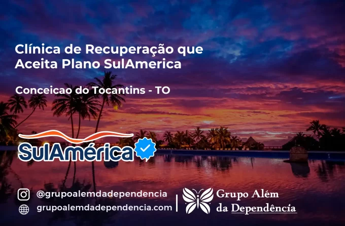 Clínica de Recuperação que Aceita SulAmérica em Conceição do Tocantins -TO