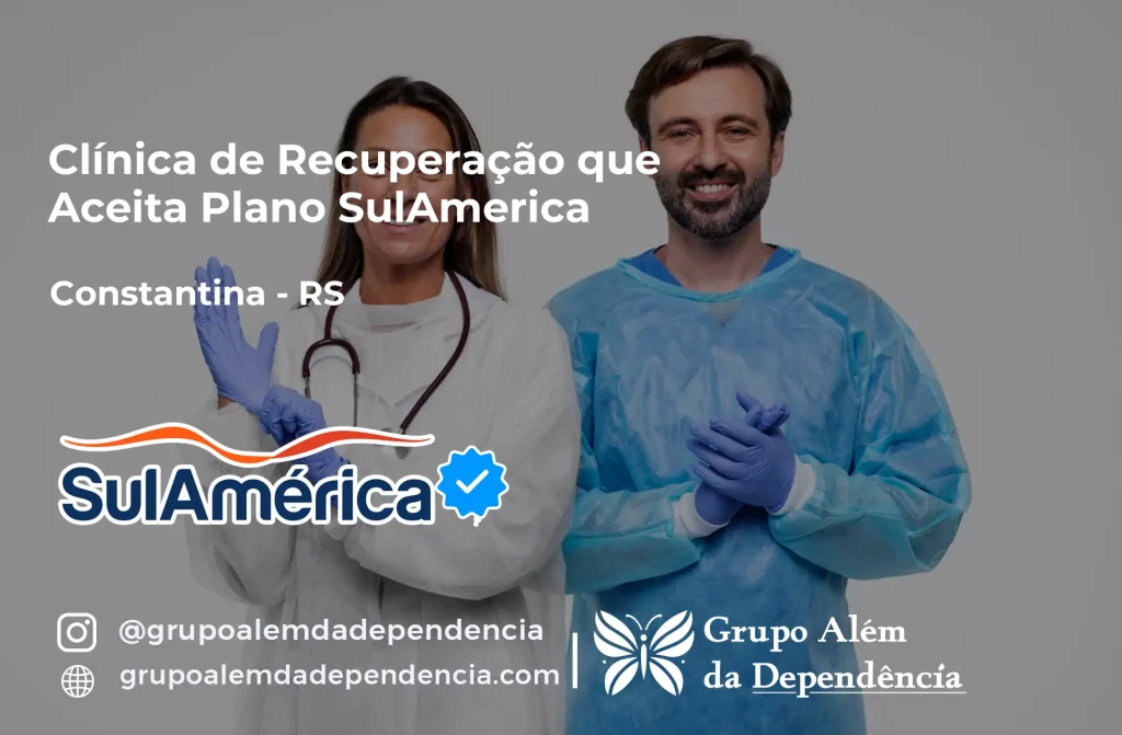 Clínica de Recuperação que Aceita SulAmérica em Constantina -RS 1 Clínica de Recuperação que Aceita SulAmérica em Constantina -RS