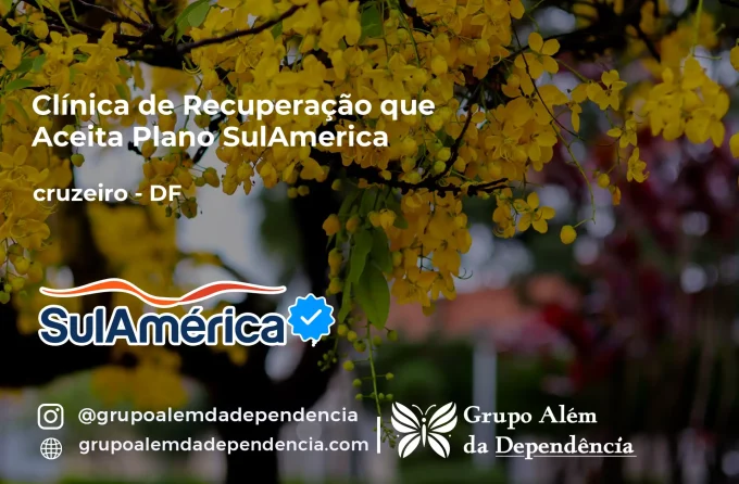 Clínica de Recuperação que Aceita SulAmérica em cruzeiro -DF