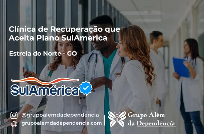 Clínica de Recuperação que Aceita SulAmérica em Estrela do Norte -GO