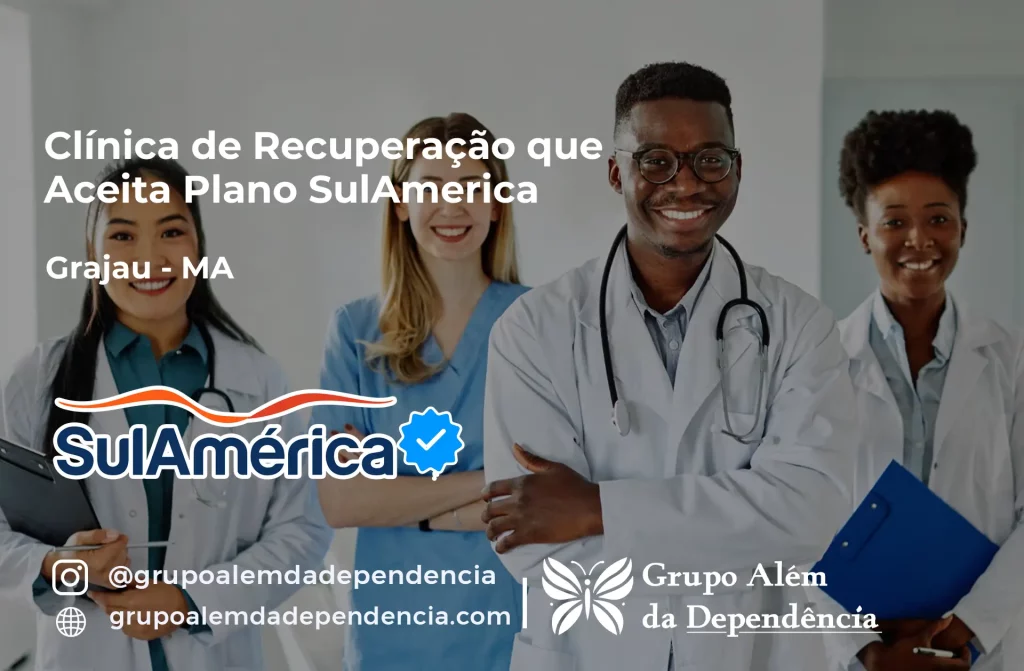 Clínica de Recuperação que Aceita SulAmérica em Grajaú -MA 1 Clínica de Recuperação que Aceita SulAmérica em Grajaú -MA