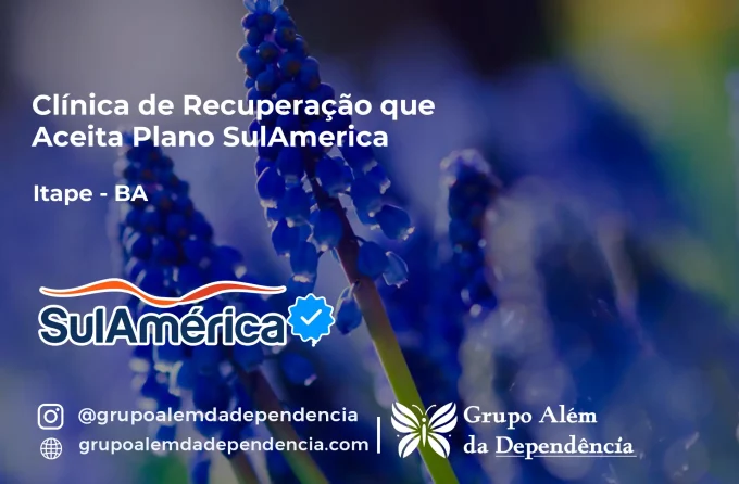 Clínica de Recuperação que Aceita SulAmérica em Itapé -BA
