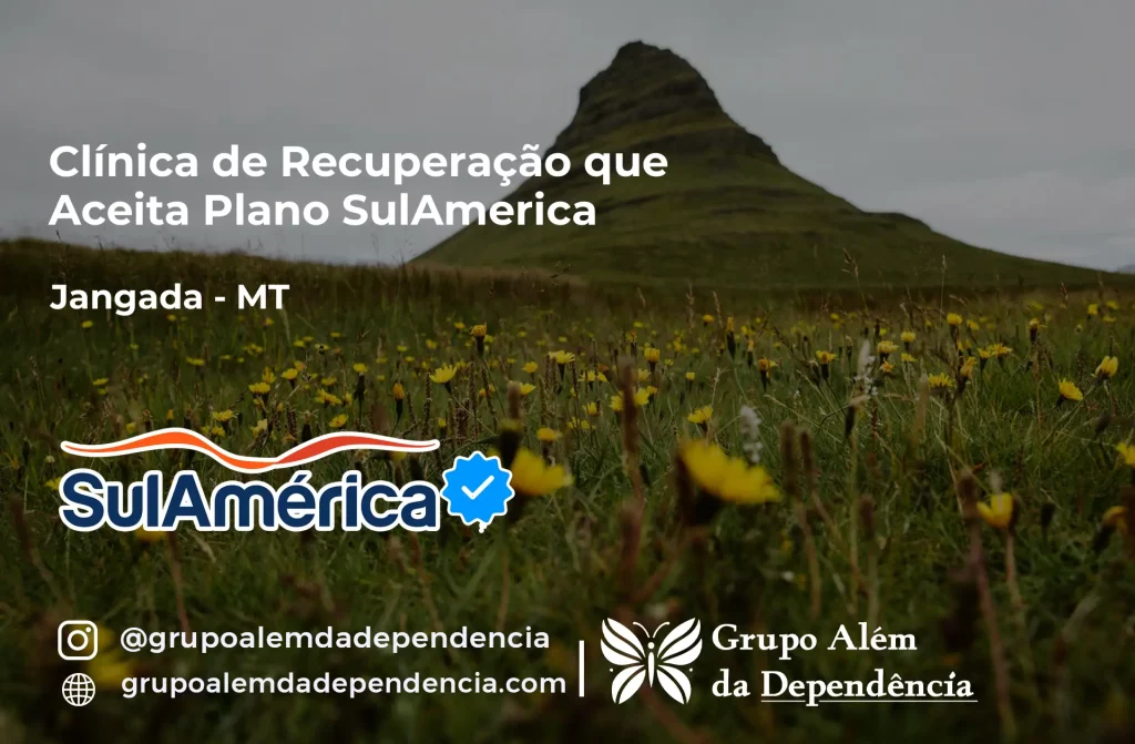 Clínica de Recuperação que Aceita SulAmérica em Jangada -MT 1 Clínica de Recuperação que Aceita SulAmérica em Jangada -MT