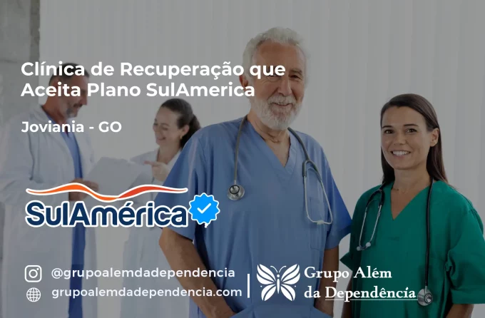 Clínica de Recuperação que Aceita SulAmérica em Joviânia -GO