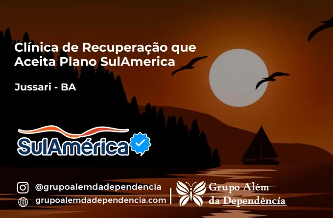 Clínica de Recuperação que Aceita SulAmérica em Jussari -BA