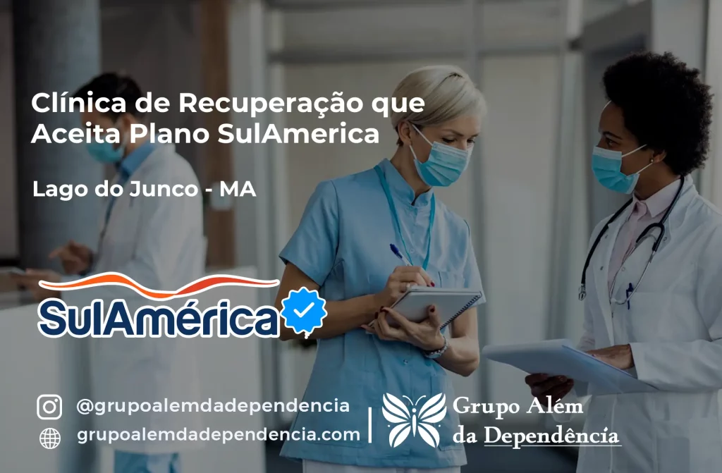 Clínica de Recuperação que Aceita SulAmérica em Lago do Junco -MA 1 Clínica de Recuperação que Aceita SulAmérica em Lago do Junco -MA
