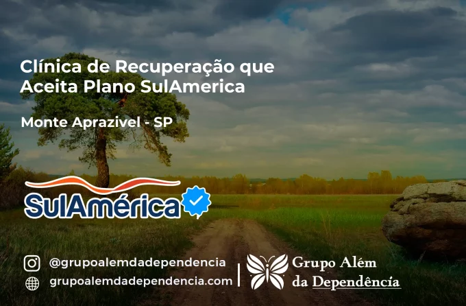 Clínica de Recuperação que Aceita SulAmérica em Monte Aprazível -SP
